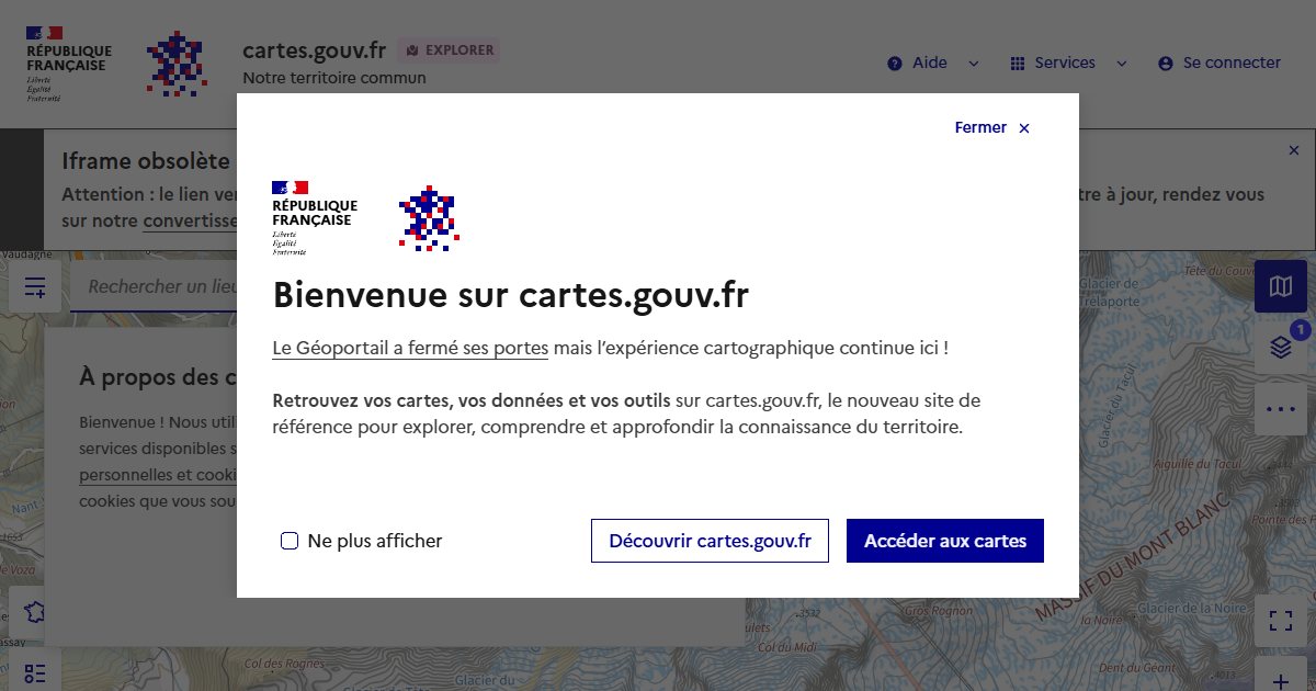 Fenêtre d’accueil de cartes.gouv.fr annonçant la fermeture du Géoportail