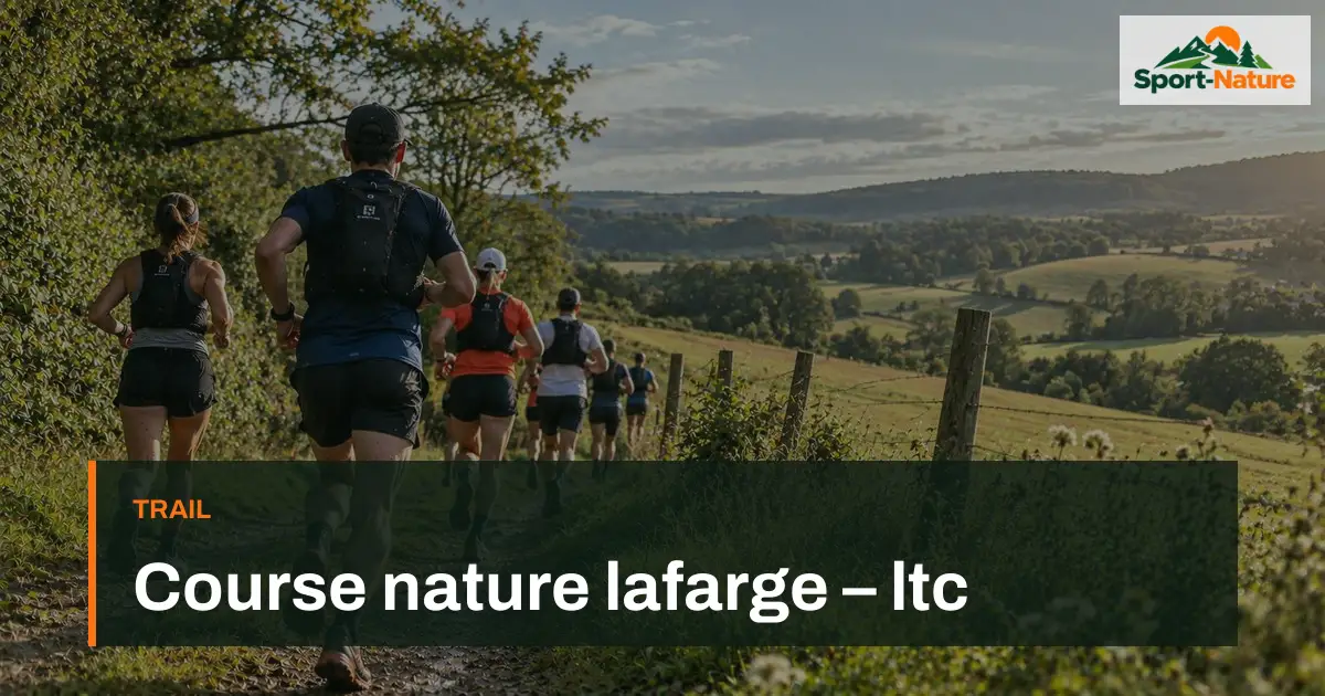 Course nature lafarge – ltc