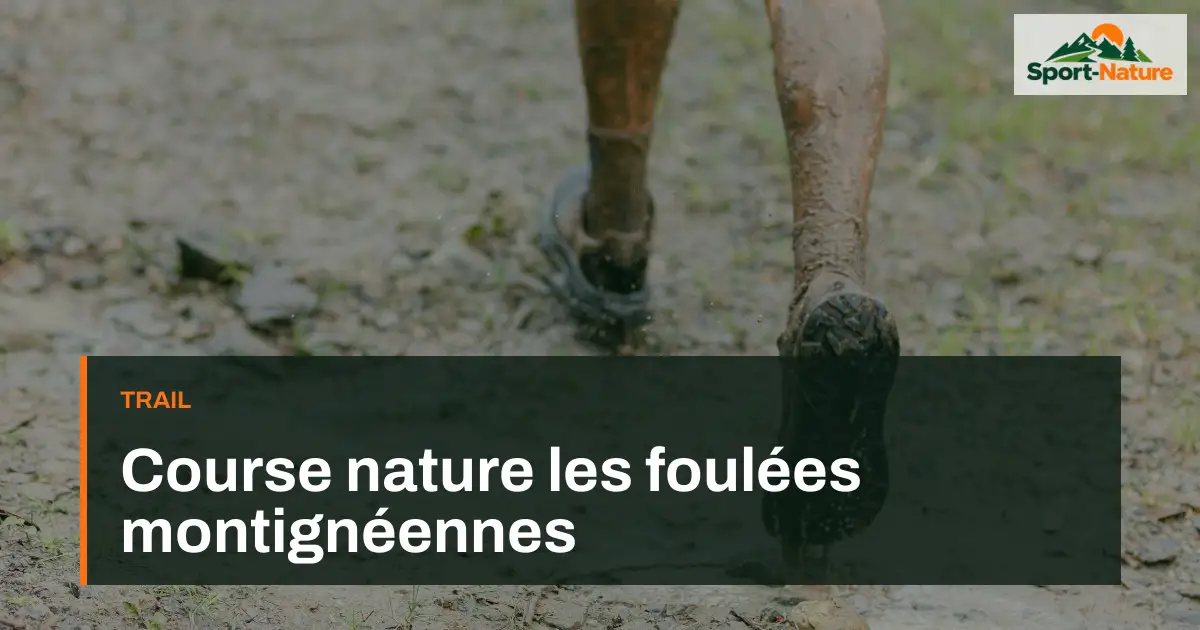 Course nature les foulées montignéennes