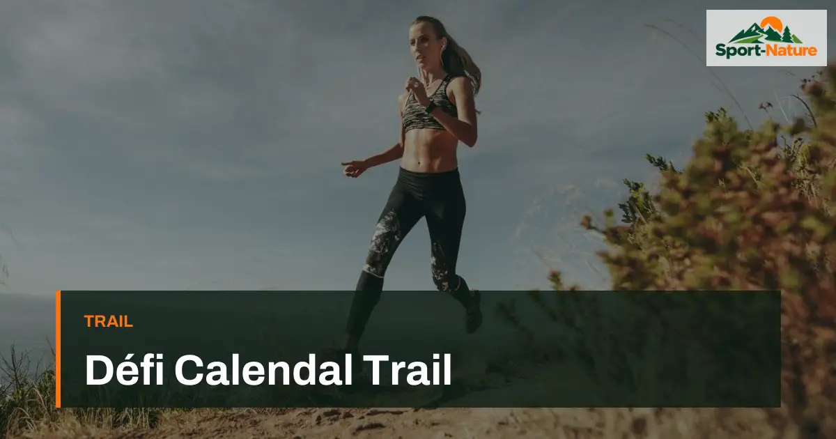 Défi Calendal Trail