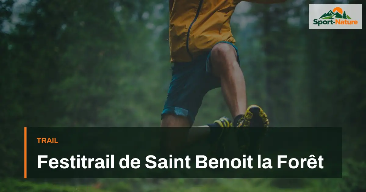 Festitrail de Saint Benoit la Forêt