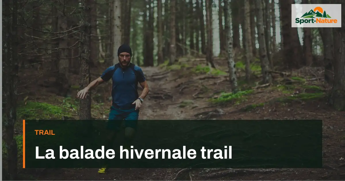 La balade hivernale trail