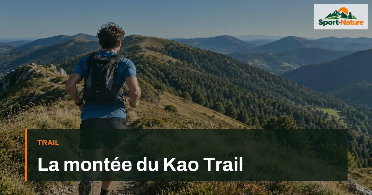 La montée du Kao Trail
