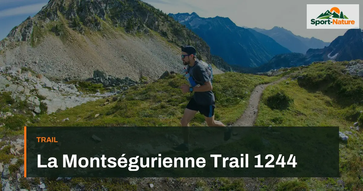 La Montségurienne Trail 1244