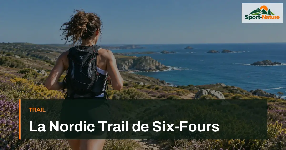 La Nordic Trail de Six-Fours