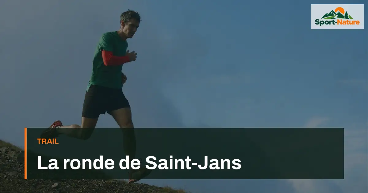 La ronde de Saint-Jans