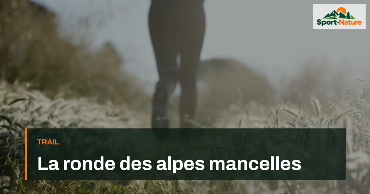 La ronde des alpes mancelles