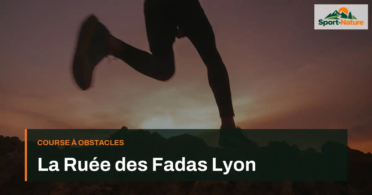 La Ruée des Fadas Lyon