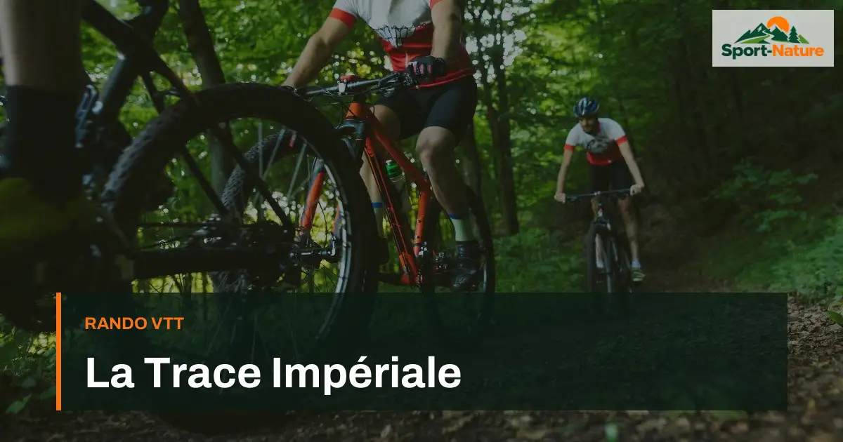 La Trace Impériale