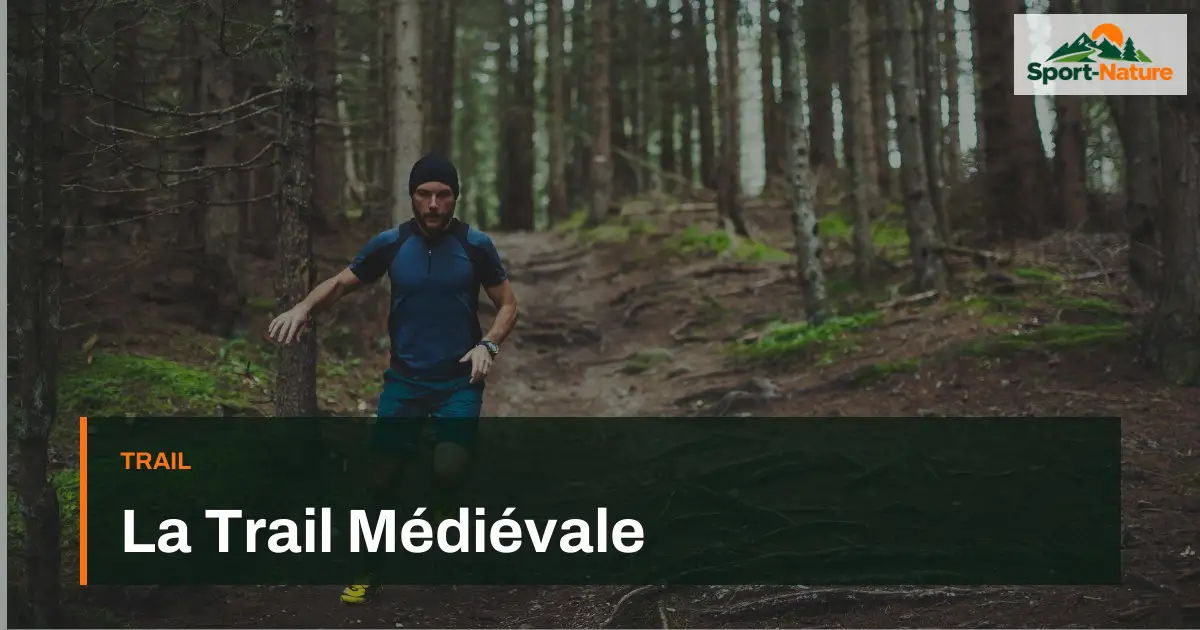 La Trail Médiévale
