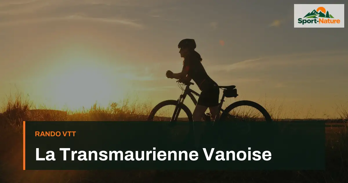 La Transmaurienne Vanoise