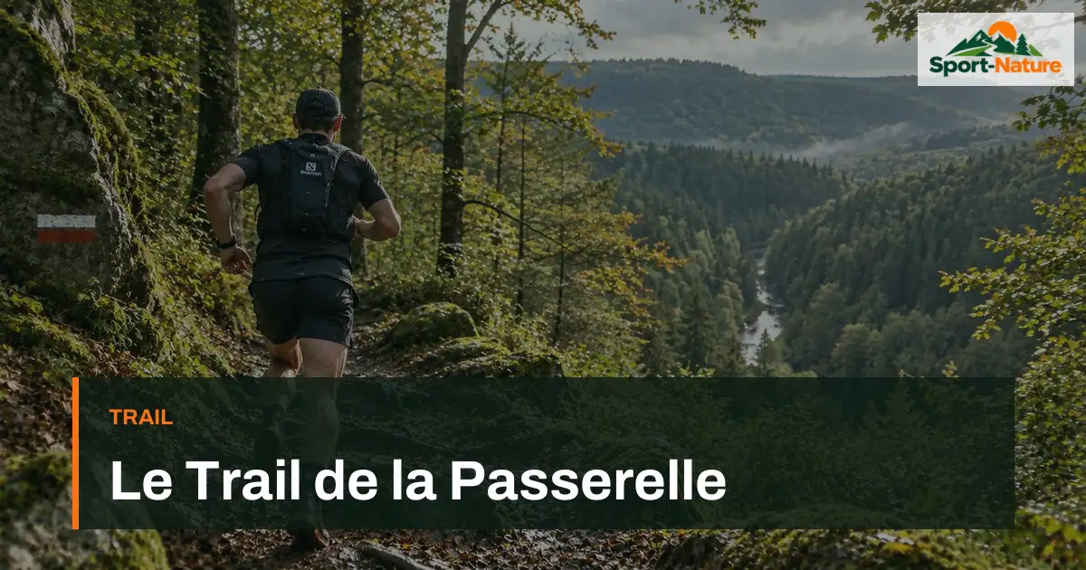 Le Trail de la Passerelle