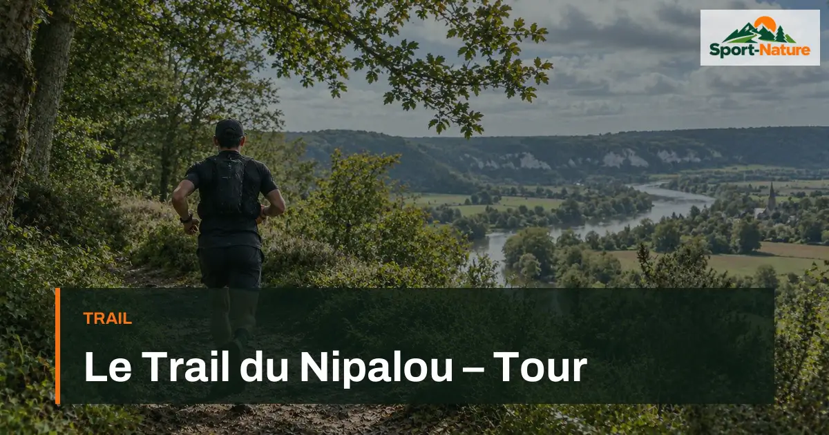 Le Trail du Nipalou – Tour