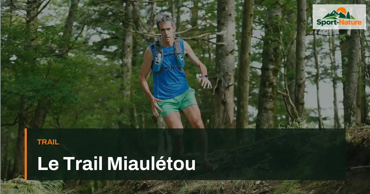Le Trail Miaulétou