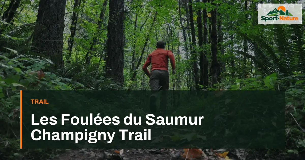 Les Foulées du Saumur Champigny Trail