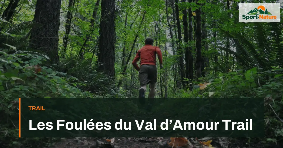 Les Foulées du Val d’Amour Trail