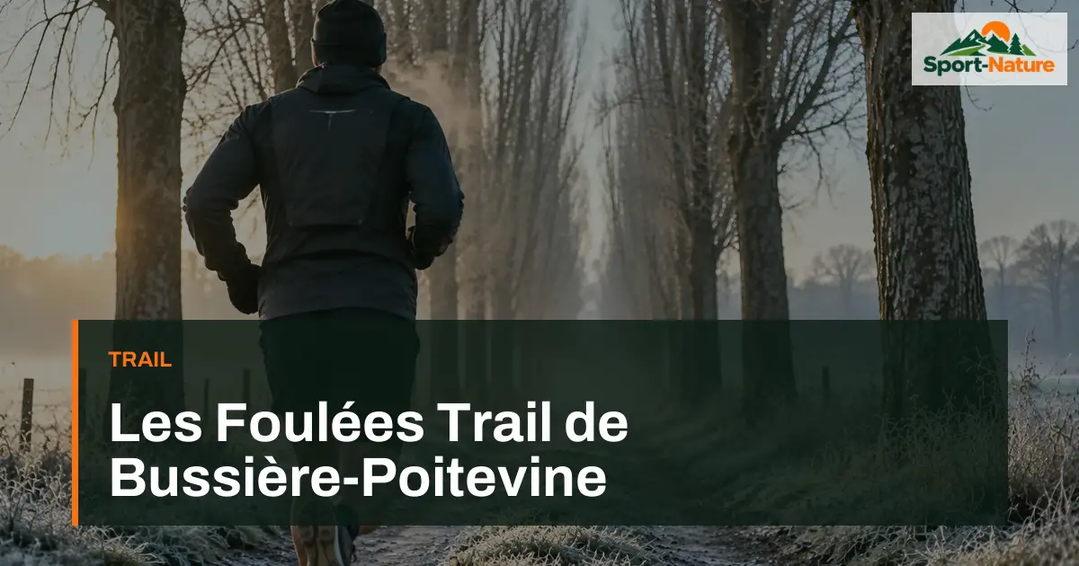 Les Foulées Trail de Bussière-Poitevine
