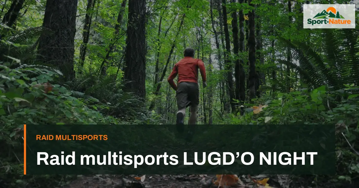 Raid multisports LUGD’O NIGHT