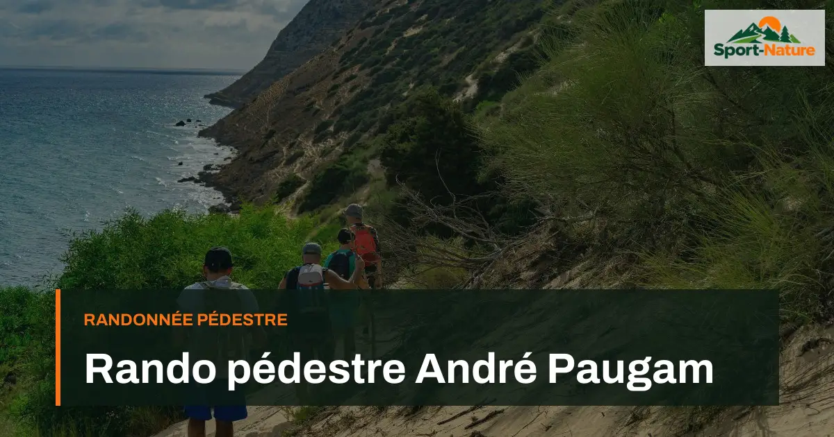 Rando pédestre André Paugam