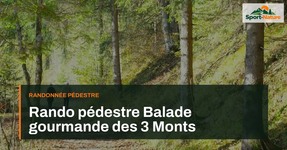 Rando pédestre Balade gourmande des 3 Monts