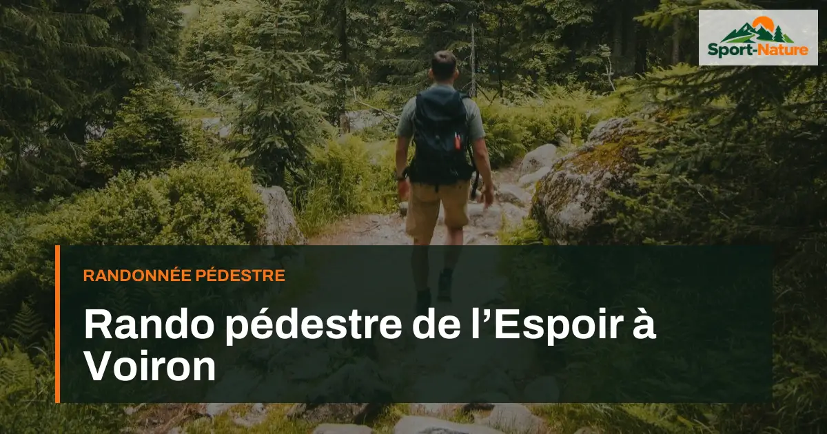 Rando pédestre de l’Espoir à Voiron