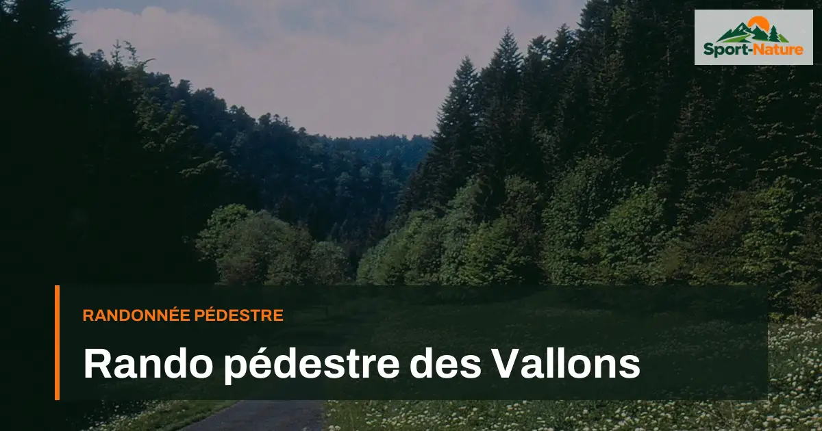 Rando pédestre des Vallons
