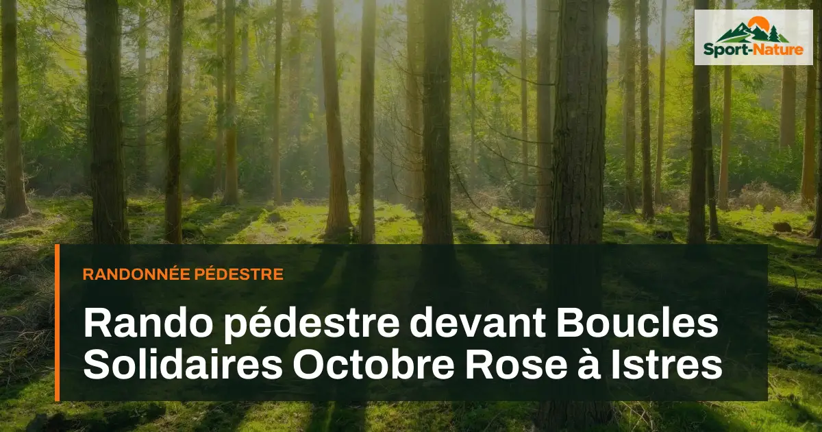 Rando pédestre devant Boucles Solidaires Octobre Rose à Istres