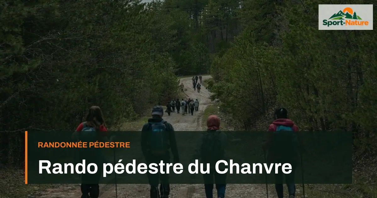 Rando pédestre du Chanvre