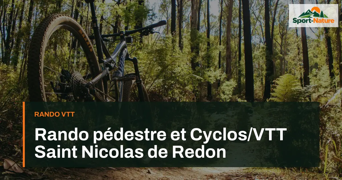 Rando pédestre et Cyclos/VTT Saint Nicolas de Redon