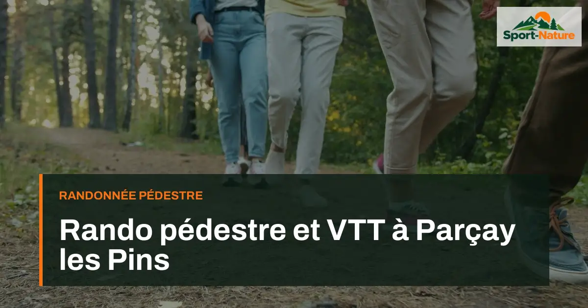 Rando pédestre et VTT à Parçay les Pins