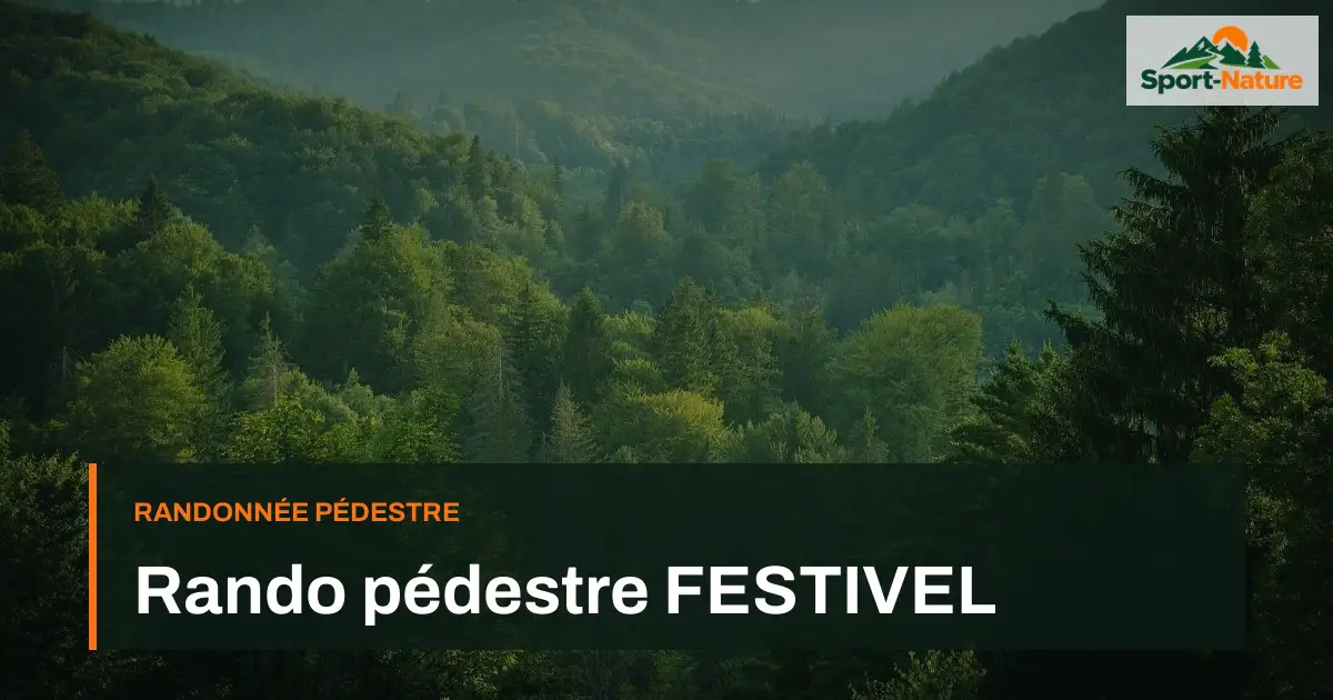 Rando pédestre FESTIVEL