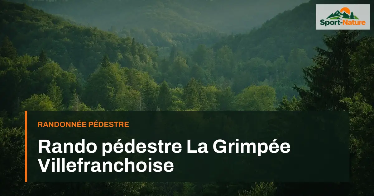 Rando pédestre La Grimpée Villefranchoise