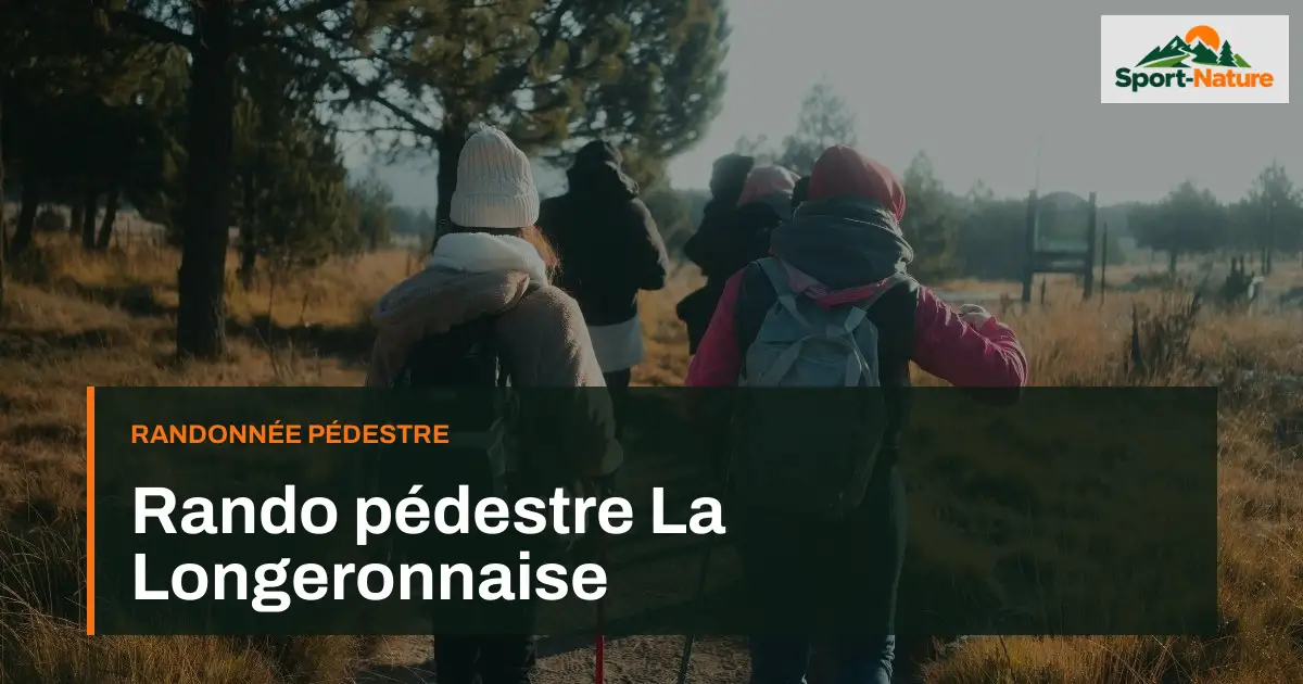 Rando pédestre La Longeronnaise