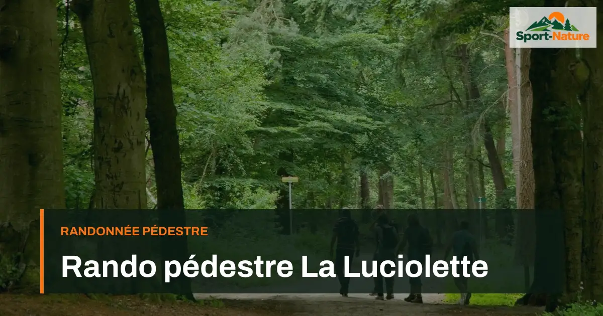 Rando pédestre La Luciolette