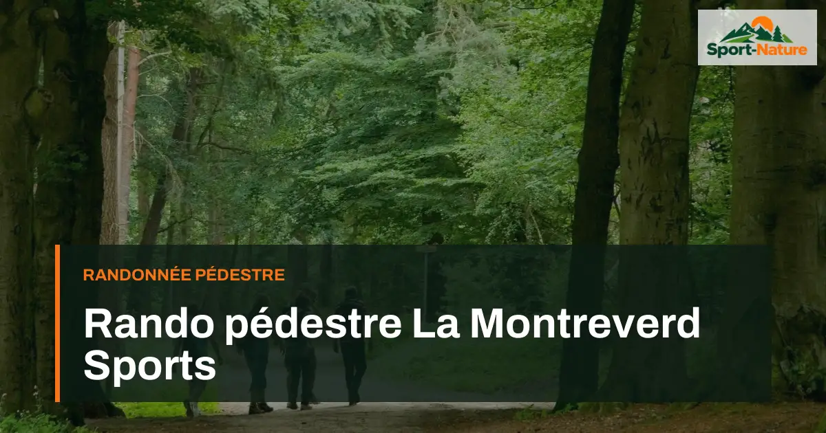 Rando pédestre La Montreverd Sports