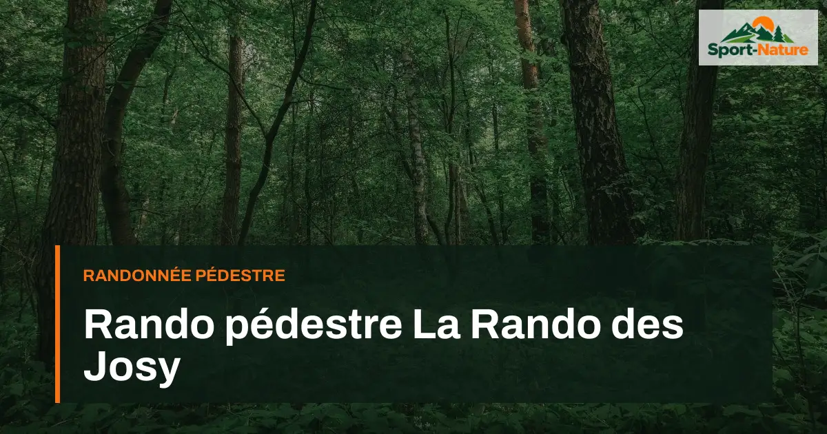 Rando pédestre La Rando des Josy