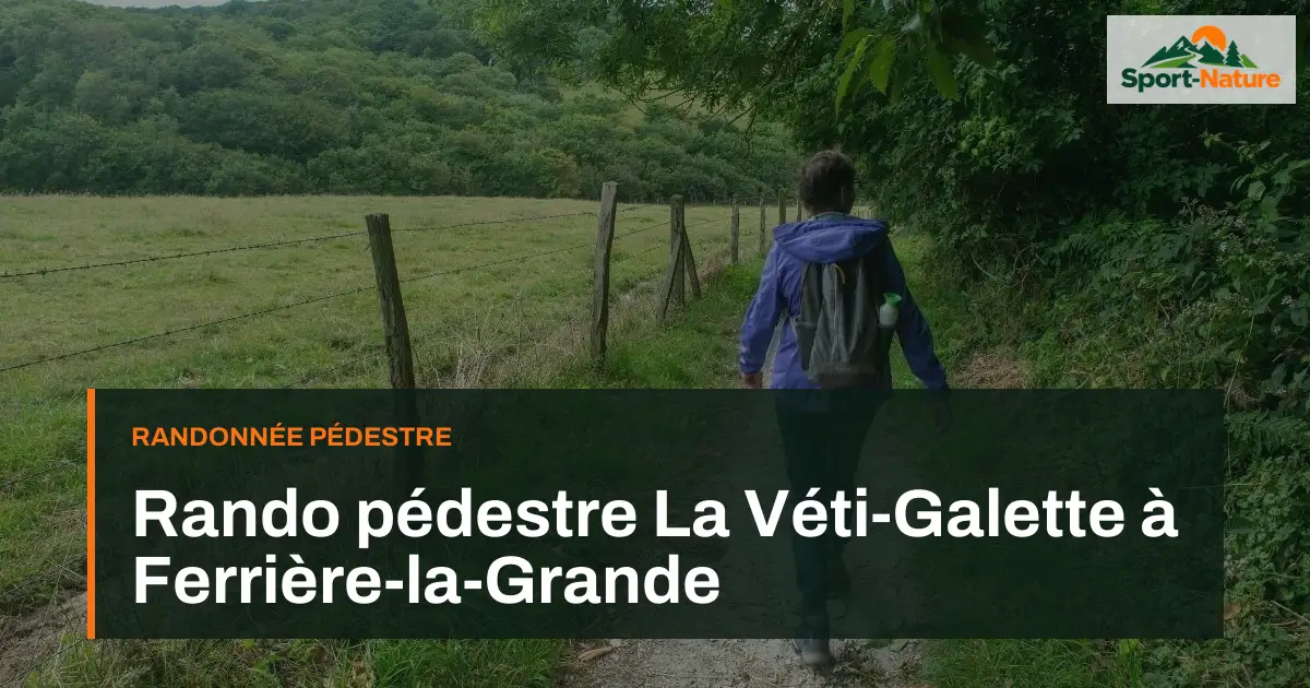 Rando pédestre La Véti-Galette à Ferrière-la-Grande