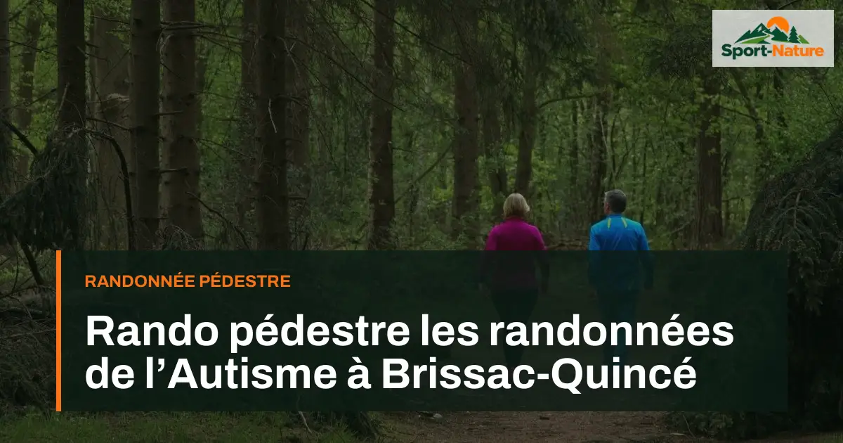 Rando pédestre les randonnées de l’Autisme à Brissac-Quincé