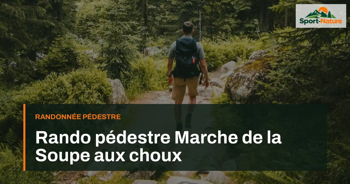 Rando pédestre Marche de la Soupe aux choux