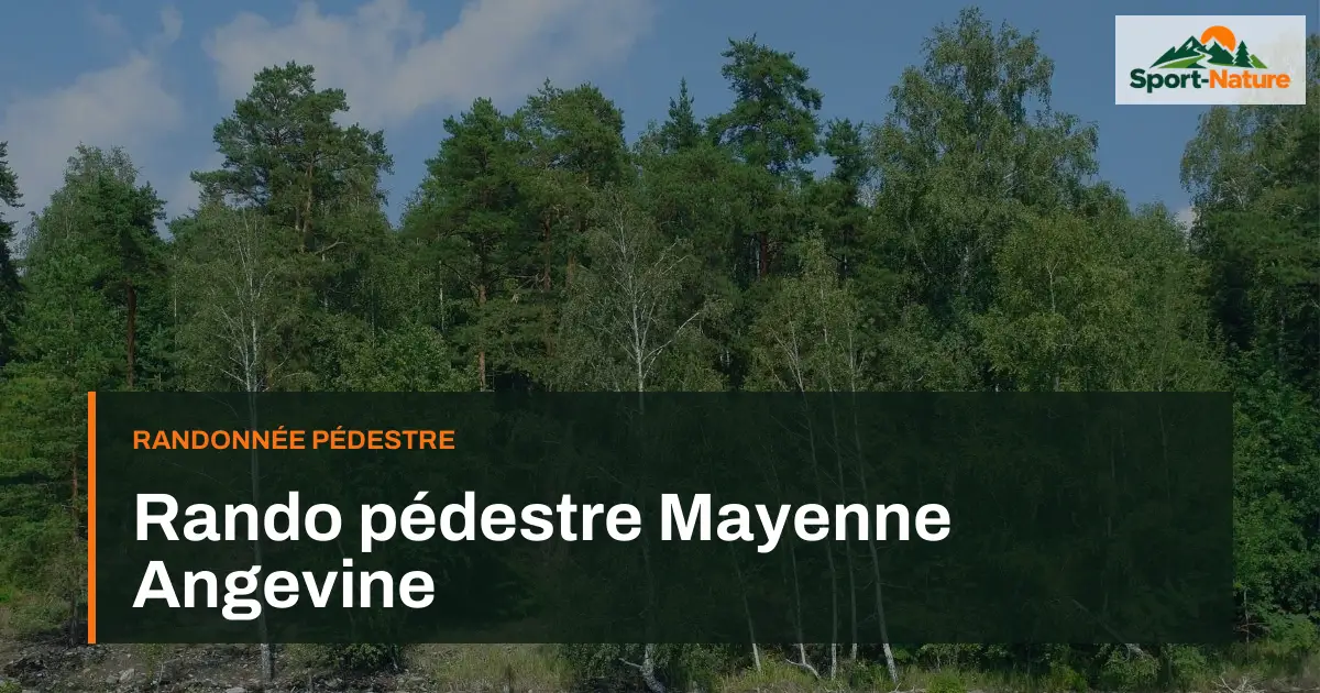 Rando pédestre Mayenne Angevine