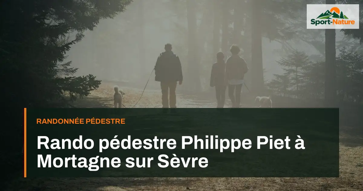 Rando pédestre Philippe Piet à Mortagne sur Sèvre