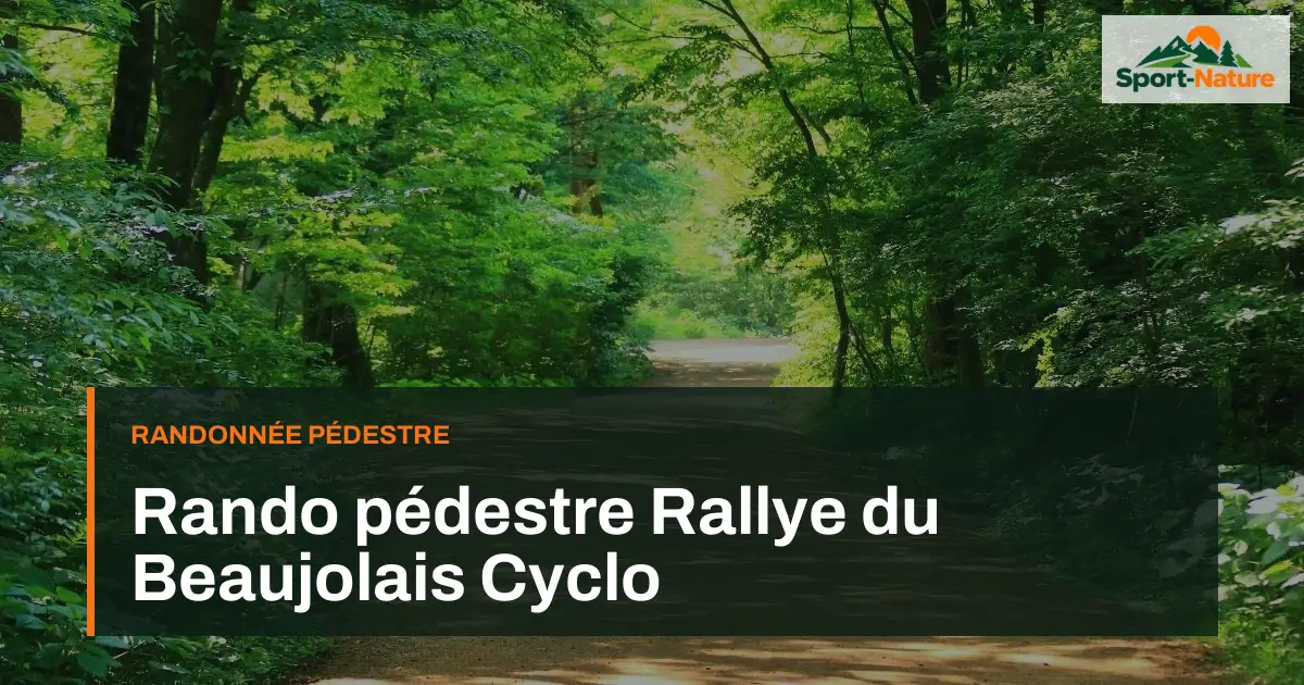 Rando pédestre Rallye du Beaujolais Cyclo