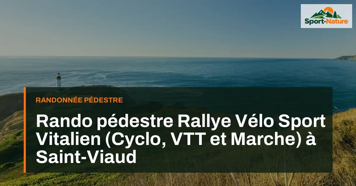 Rando pédestre Rallye Vélo Sport Vitalien (Cyclo, VTT et Marche) à Saint-Viaud