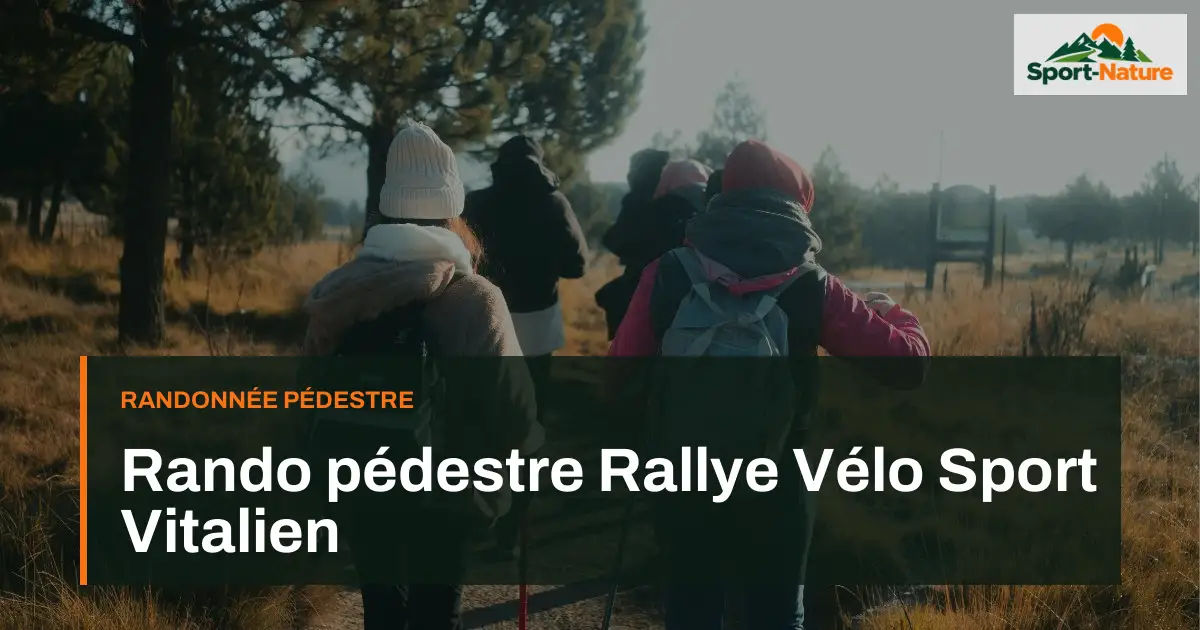 Rando pédestre Rallye Vélo Sport Vitalien