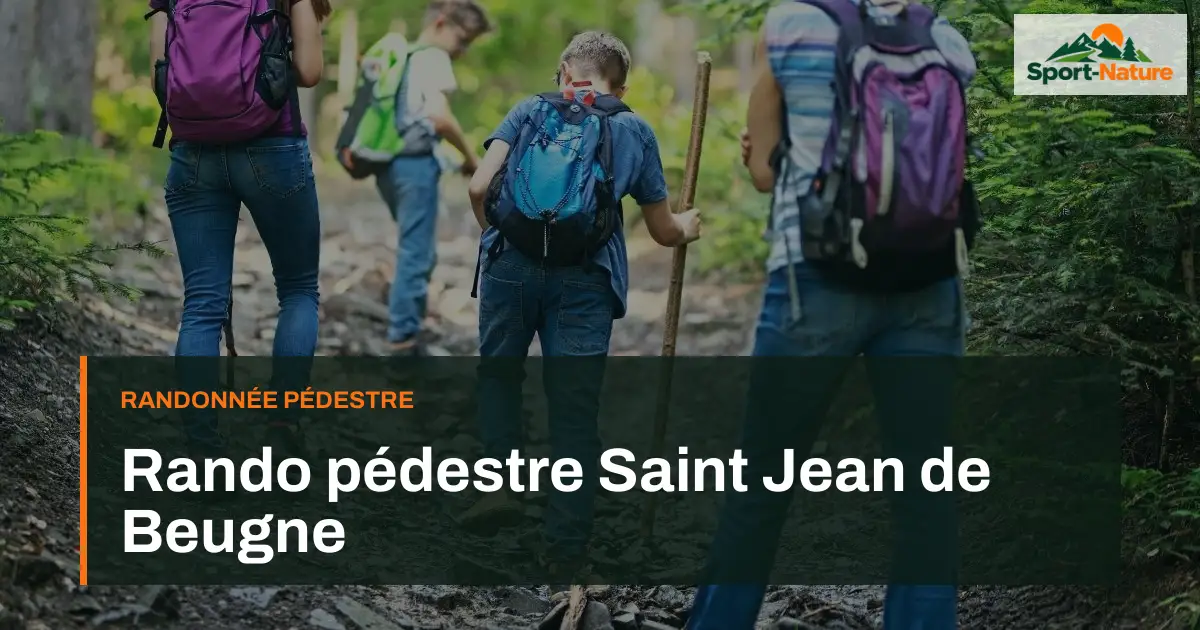 Rando pédestre Saint Jean de Beugne
