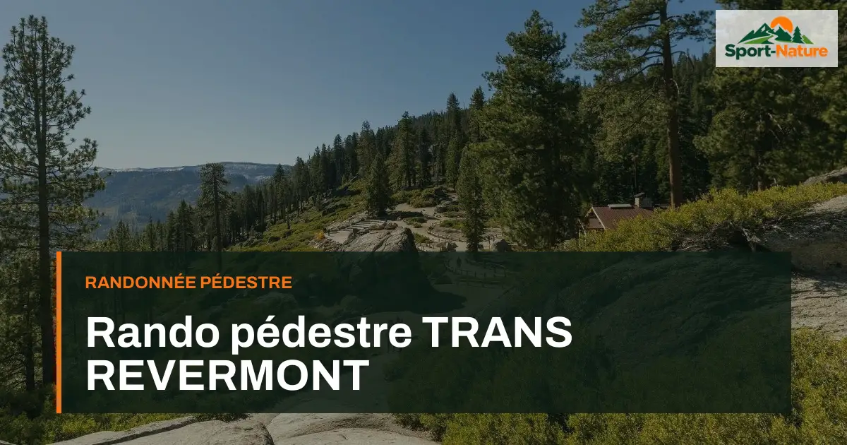 Rando pédestre TRANS REVERMONT