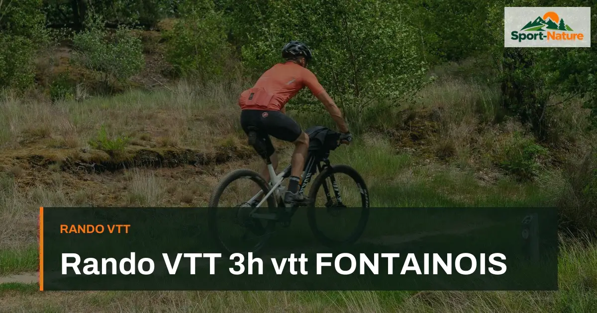 Rando VTT 3h vtt FONTAINOIS