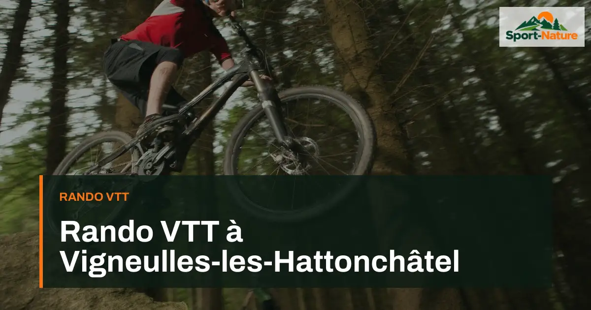 Rando VTT à Vigneulles-les-Hattonchâtel