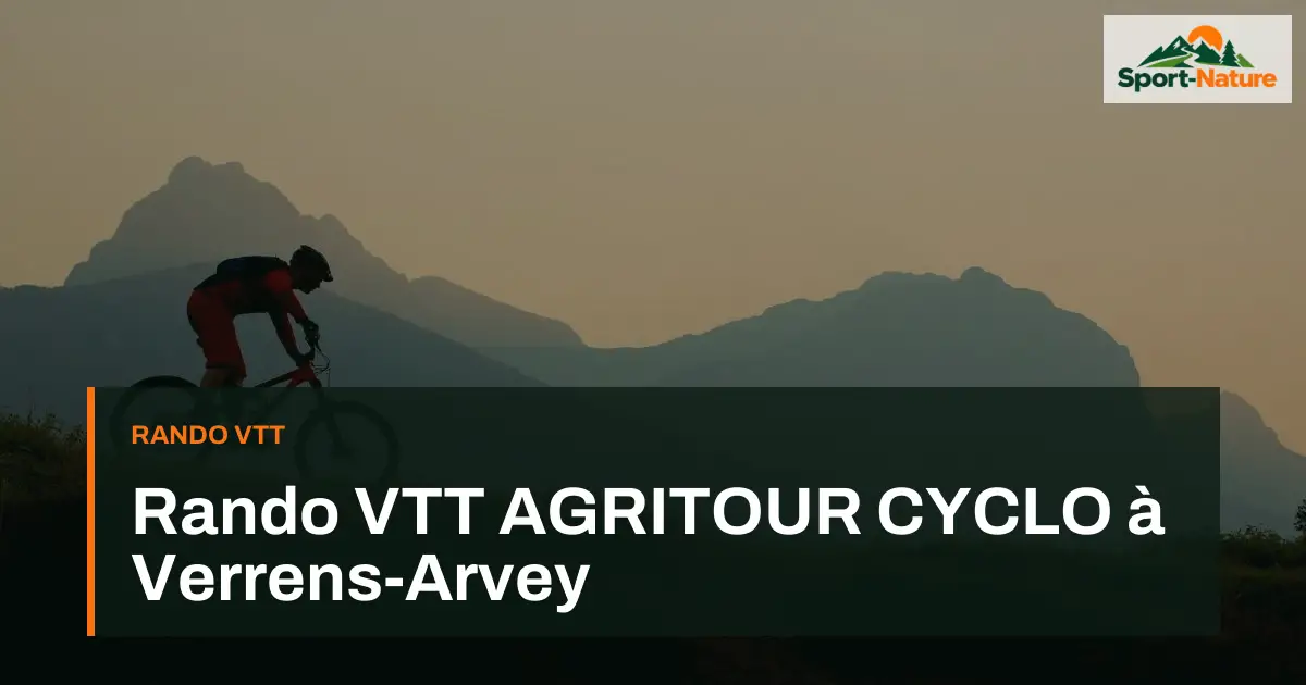 Rando VTT AGRITOUR CYCLO à Verrens-Arvey