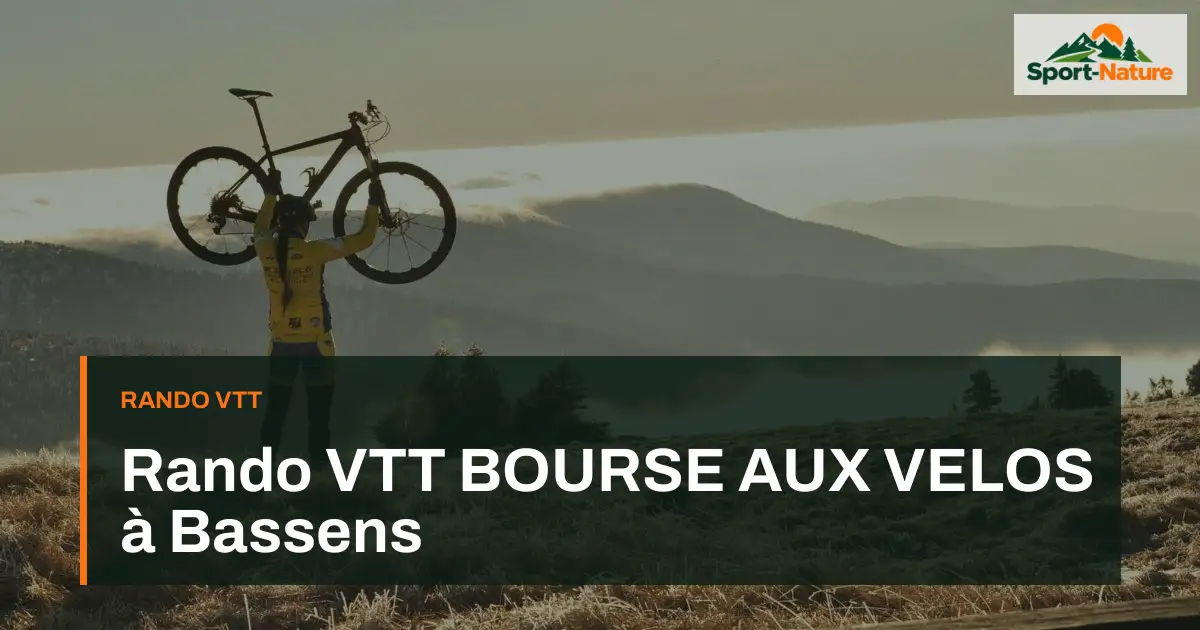 Rando VTT BOURSE AUX VELOS à Bassens